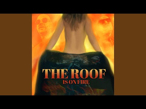The Roof Is On Fire (feat. KoolBoy)