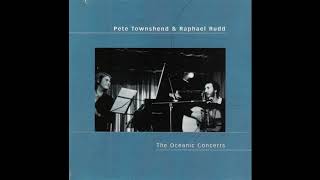 Pete Townshend &amp; Raphael Rudd - The Ferryman