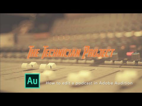 How to edit a podcast in Adobe Audition