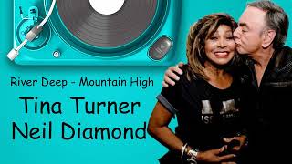 Remix: Neil Diamond and Tina Turner  - River Deep, Mountain High