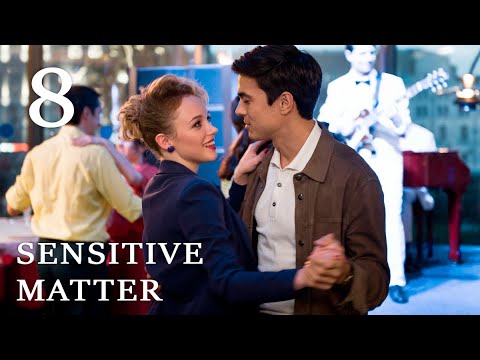 SENSITIVE MATTER (Episode 8) Romantic movie In English