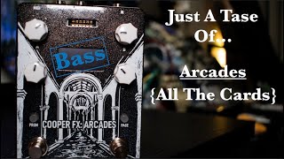 Cooper FX Arcades: Just a Taste Of All The Cards BASS Effect Pedal Demo