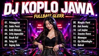 Download lagu DJ KOPLO JAWA TERBARU 2026 🔥 Full Bass Nonstop | Remix Lagu Jawa Viral Bikin Nagih mp3