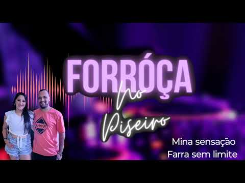 Forróça no Piseiro - Mina sensação/Farra sem limite