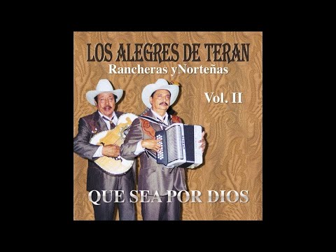 Ingratos ojos mios - Los Alegres De Teran