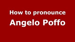 How to pronounce Angelo Poffo