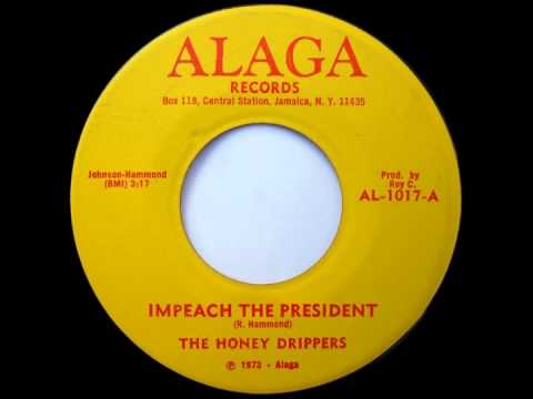 The Honey Drippers - Impeach The President