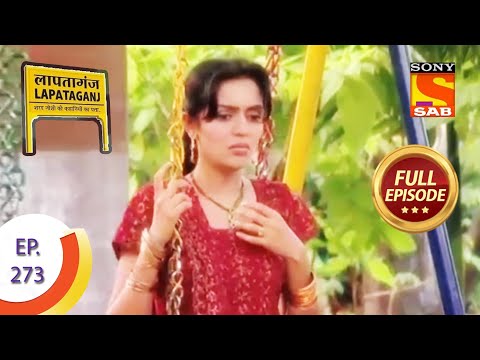 Ep 273 - Elija Gets Slapped - Lapataganj - Full Episode