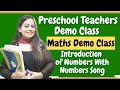 Demo Class For Kindergarten How To Teach Numbers Math Demo Class For Pre Primary Numbers Song