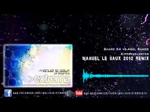 Shane 54 vs Abel Ramos - Kippenvelmeter (Manuel Le Saux 2012 Remix)