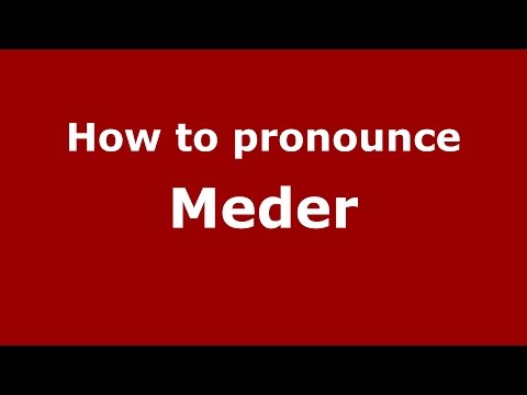 How to pronounce Meder (Spanish/Argentina) - PronounceNames.com