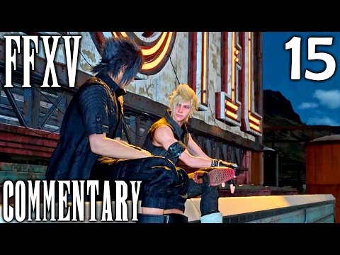 Final Fantasy XV Walkthrough Part 15 - Deadeye + Prompto & Noctis Heart To Heart (Chapter 3)
