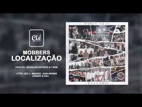 MOBBERS - Localização (Prod. Edivaldo Esteves & T-Box)