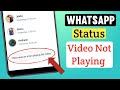 Fix There was an error playing the video in whatsapp status | WhatsApp status Problem
