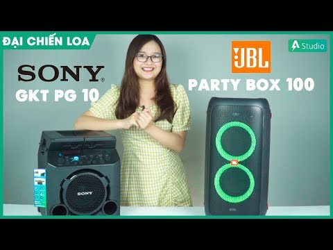 [Đại Chiến Loa] Sony GTK-PG10 vs JBL Party Box 100| Con nào hơn ????