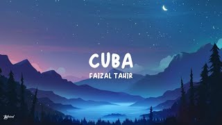 Faizal Tahir - Cuba (Lyrics)