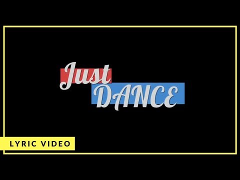Ky Baldwin - Just Dance (Lyric Video) [HD]