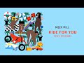 Meek Mill - Ride For You (feat. Kehlani) [Official Audio]