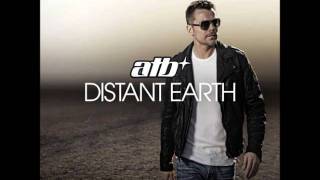 ATB - Runing A Wrong Way (Ft. Rea Garvey) | Distant Earth