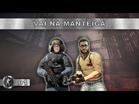 Vai na manteiga - #01 ZoioPlay CS