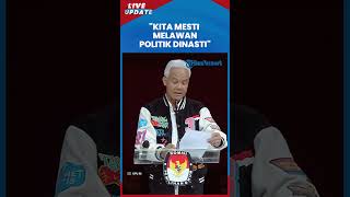 Ganjar Pranowo Singgung Politik Dinasti di Akhir Debat Capres: Kita Mesti Melawan Politik Dinasti