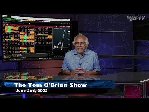 June 2nd, Tom O'Brien Show on TFNN - 2022