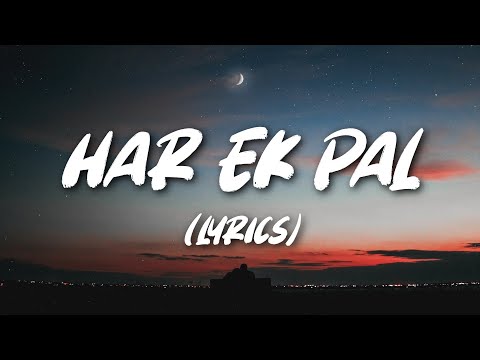Har Ek Pal - Ashu Shukla ( Lyrics ) | Dark & Bright Tunes