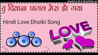 Download lagu Tu-Deewana-pagal-Mera-Ho-Gaya-Hindi-Nice-Song-Remix-Dj mp3