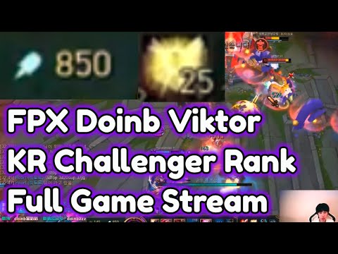 FPX Doinb Stream | Viktor ( VS Diana ) | LOL Full Game | LOL KR Challenger