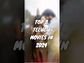 Top 8 Telugu Movies In 2024 Telugumovies Shortsfeed