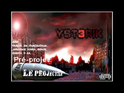 Ysterik - Brutalité // Le Projectile