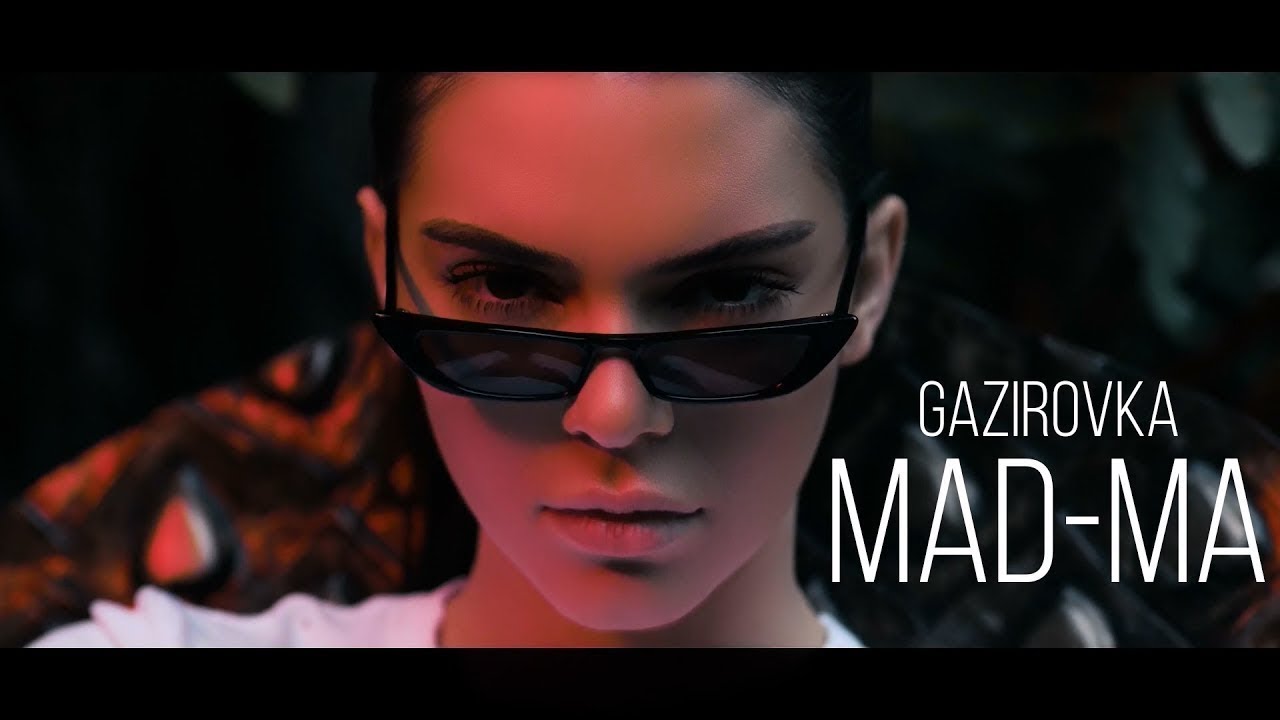 Gazirovka — Mad-Ma