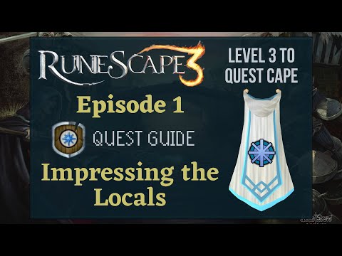 RS3 Impressing the Locals: Quest Guide 2020 (Level 3 to Quest Cape Ep. 1) - RuneScape 3 Guide