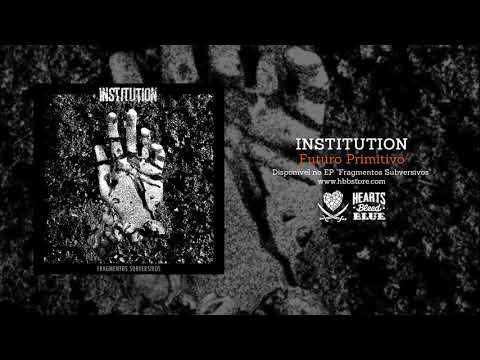 Institution - Futuro Primitivo