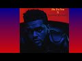 Download lagu The Weeknd Die For You X Call Out My Name
