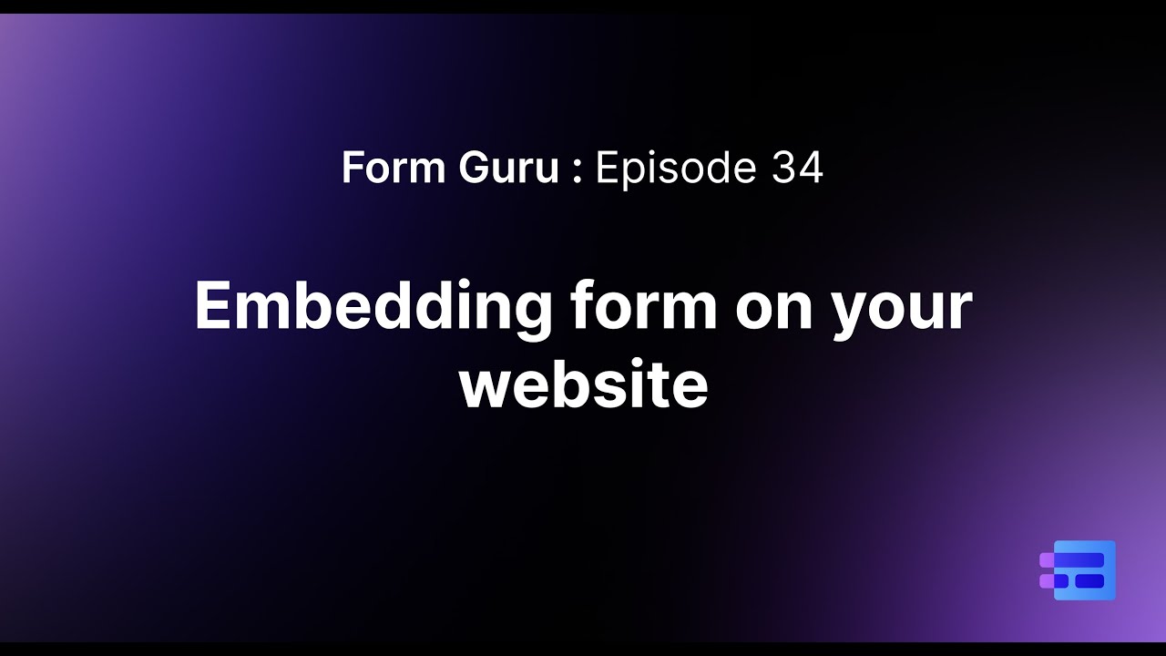 How to Embed Forms on the Website | 7 Easy Methods (No Coding Required) | Episode 34