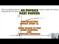 Photoelectric Effect Stopping Potential Work Function From Graphs AS Physics Past Paper Problems