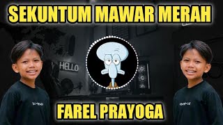 Download lagu FAREL PRAYOGA - SEKUNTUM MAWAR MERAH mp3