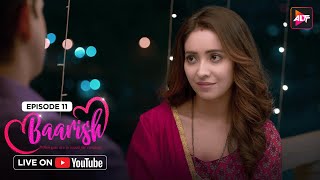 और मैं अब से इंटरफेर नहीं करुँगी |Baarish|Season 01|Episode 11 |Sharman Joshi |Asha N @Altt_Official