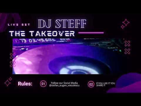 Dj Steff - The Takeover (live club set )