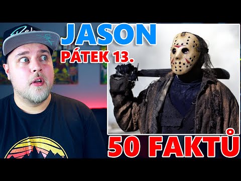 50 FAKTŮ - JASON VORHEES (PÁTEK 13.)