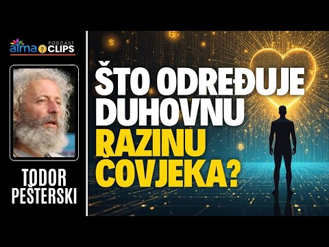 ŠTO ODREĐUJE DUHOVNU RAZINU ČOVJEKA? | Todor Pešterski | ATMA
