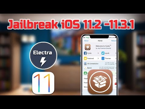 New Jailbreak iOS 11.2 - 11.3.1 uSing Electra Tool: All iOS Devices
