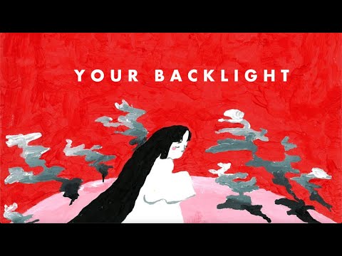 Video thumbnail for Your Backlight