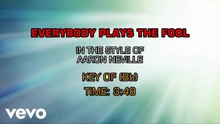 Aaron Neville - Everybody Plays The Fool (Karaoke)
