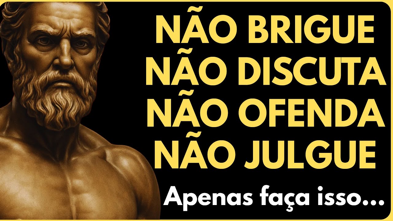 FAÇA ISSO e NUNCA MAIS Fique com Raiva ou Chateado com Ninguém | Filosofia Estoica PRA VIDA