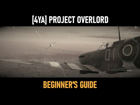 4YA Project Overlord WW2 Server BEGINNER'S GUIDE | DCS