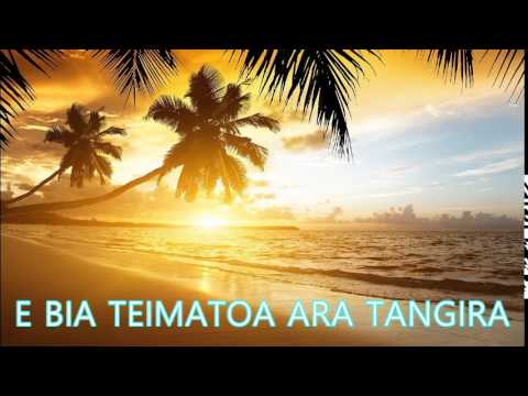 E BIA TEIMATOA ARA TANGIRA.