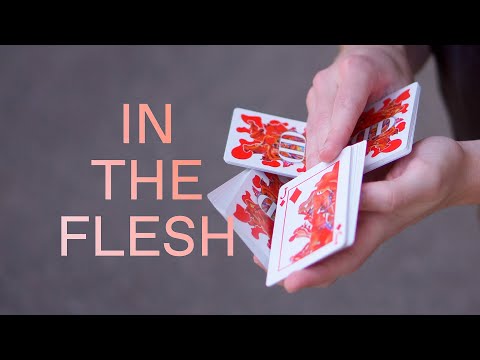 IN THE FLESH — Cardistry by Matías Gómez Seeber