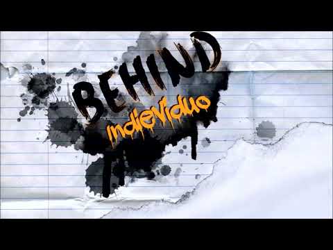 Indieviduo - Behind (Audio Oficial)